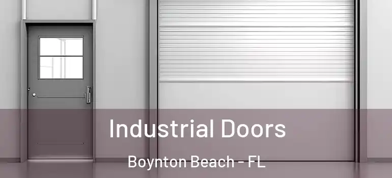  Industrial Doors Boynton Beach - FL